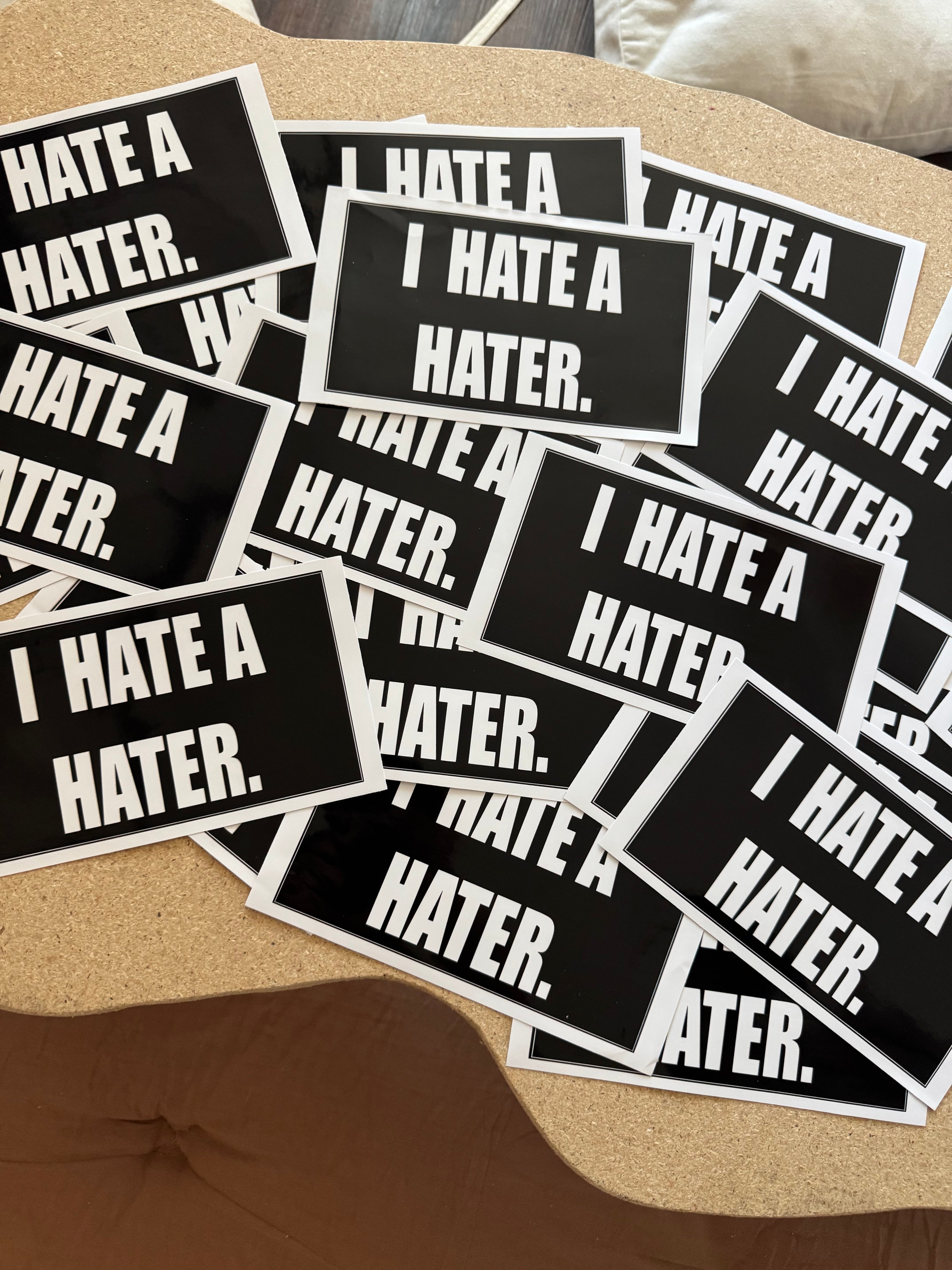 “HATE A HATER” STICKER